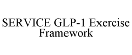SERVICE GLP-1 EXERCISE FRAMEWORK logo