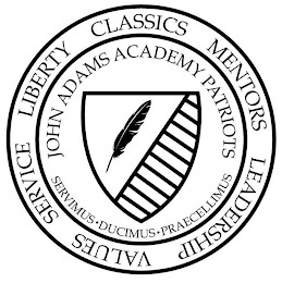 SERVICE LIBERTY CLASSICS MENTORS LEADERSHIP VALUES JOHN ADAMS ACADEMY PATRIOTS SERVIMUS·DUCIMUS·PRAECELLIMUS logo