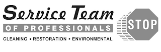 SERVICE TEAM OF PROFESSIONALS CLEANING· RESTORATION· ENVIRONMENTAL STOP logo
