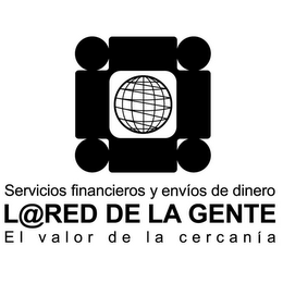 SERVICIOS FINANCIEROS Y ENVIOS DE DINERO L@ RED DE LA GENTE EL VALOR DE LA CERCANIA logo