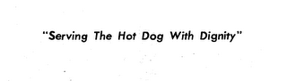 "SERVING THE HOT DOG WITH DIGNITY" logo