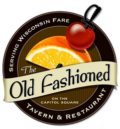 SERVING WISCONSIN FARE THE OLD FASHIONED ON THE CAPITOL SQUARE TAVERN & RESTAURANT logo