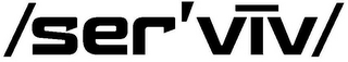 /SER'VIV/ logo
