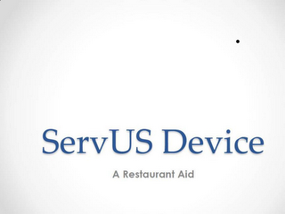 SERVUS DEVICE A RESTAURANT AID logo
