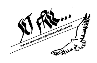SET FREE...HOPE AND ENCOURAGEMENT FOR LIVES TOUCHED BY ABORTION logo