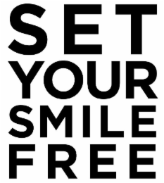 SET YOUR SMILE FREE logo