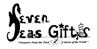 SEVEN SEAS GIFTS "TREASURES FROM THE FOUR CORNERS OF THE WORLD!" logo