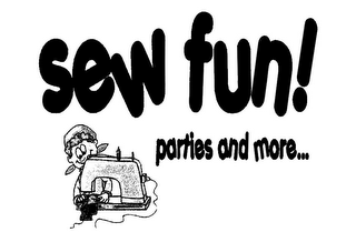 SEW FUN! PARTIES AND MORE... logo