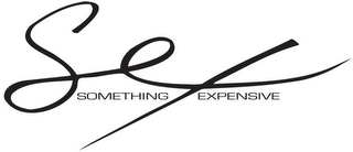 SEX SOMETHING EXPENSIVE logo