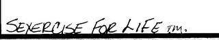 SEXERCISE FOR LIFE logo