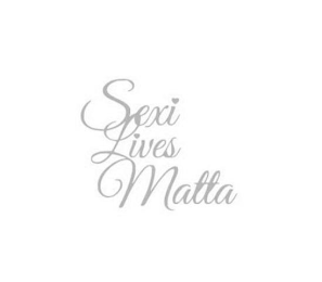 SEXI LIVES MATTA logo