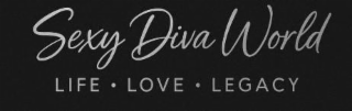 SEXY DIVA WORLD LIFE · LOVE · LEGACY logo