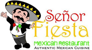 SEÑOR FIESTA MEXICAN RESTAURANT AUTHENTIC MEXICAN CUISINE logo