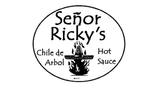 SEÑOR RICKY'S CHILE DE ARBOL HOT SAUCE M-7-7 logo