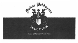 SEÑOR VELÁZQUEZ SELECTOS HECHO A MANO EN PUERTO RICO logo