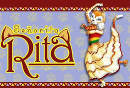SEÑORITA RITA FROM THE MAKERS OF COYOTE BOY! logo