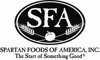 SFA SPARTAN FOODS OF AMERICA, INC. THE START OF SOMETHING GOOD logo