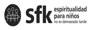 SFK ESPIRITUALIDAD PARA NINOS NO ES DEMASIADO TARDE logo
