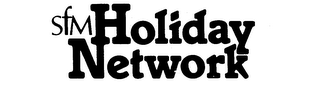 SFM HOLIDAY NETWORK logo