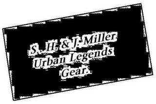 S.H.& J. MILLER URBAN LEGENDS GEAR logo