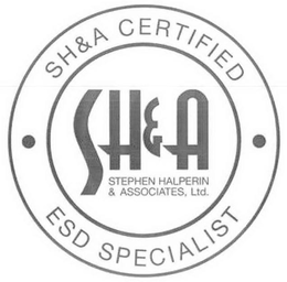 SH&A CERTIFIED ESD SPECIALIST SH&A STEPHEN HALPERIN & ASSOCIATES, LTD. logo