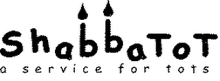 SHABBATOT A SERVICE FOR TOTS logo