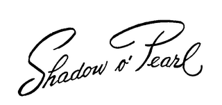 SHADOW O' PEARL logo