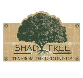 SHADY TREE TEA COMPANY TEA FROM THE GROUND UP logo
