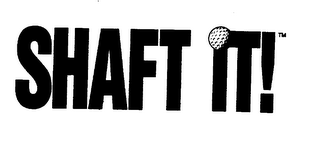 SHAFT IT! logo