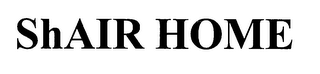 SHAIR HOME logo