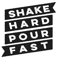 SHAKE HARD POUR FAST logo
