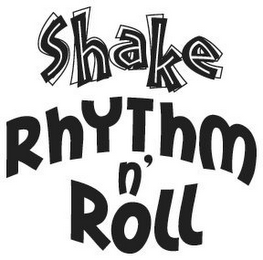 SHAKE RHYTHM N' ROLL logo