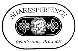 SHAKESPERIENCE RE'NAISSANCE PRODUCTS logo