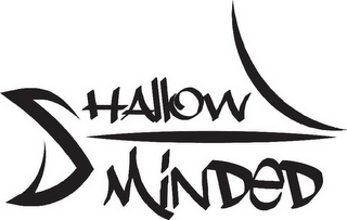 SHALLOW MINDED logo