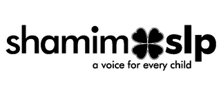 SHAMIM SLP A VOICE FOR EVERY CHILD logo
