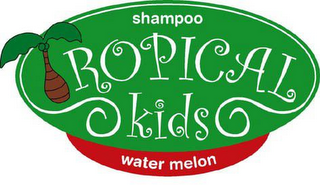 SHAMPOO TROPICAL KIDS WATER MELON logo