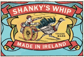 SHANKY & SHIREMAN'S SHANKY'S WHIP TRADE MARK MADE IN IRELAND