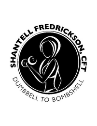 SHANTELL FREDRICKSON, CFT DUMBBELL TO BOMBSHELL logo
