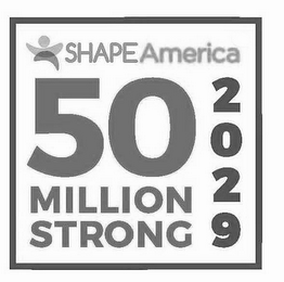 SHAPE AMERICA 50 MILLION STRONG 2029 logo