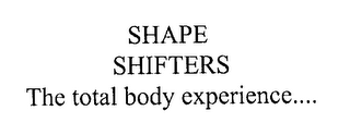 SHAPE SHIFTERS THE TOTAL BODY EXPERIENCE logo