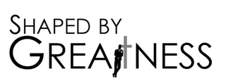 SHAPED BY GREATNESS logo
