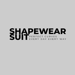 SHAPEWEAR SUIT PERFECT CURVES EVERY DAY EVERY WAY logo