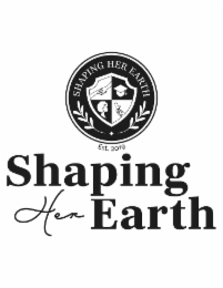 SHAPING HER EARTH SHAPING HER EARTH EST. 2019 logo