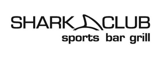 SHARK CLUB SPORTS BAR GRILL logo