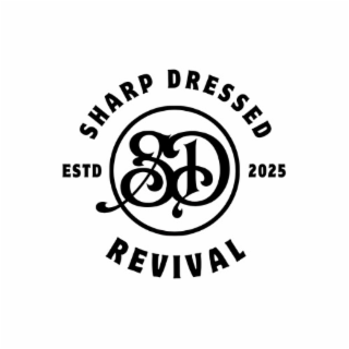 SHARP DRESSED REVIVAL ESTD 2025 SD logo