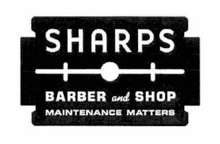 SHARPS BARBER AND SHOP MAINTENANCE MATTERS logo