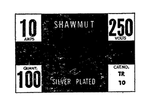 SHAWMUT SILVER PLATED 10 AMPS 250 VOLTS 100 QUANT. CAT. NO. TR 10 logo