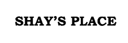 SHAY'S PLACE logo