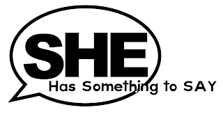 SHE HAS SOMETHING TO SAY logo