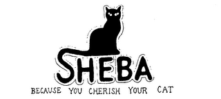 SHEBA BECAUSE YOU CHERISH YOUR CAT logo